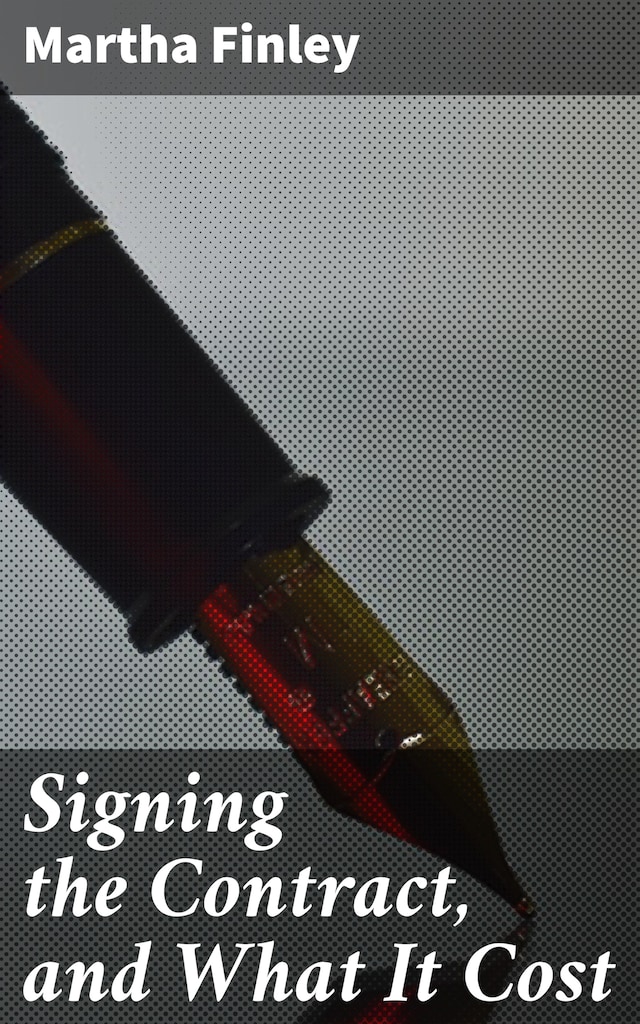 Copertina del libro per Signing the Contract, and What It Cost