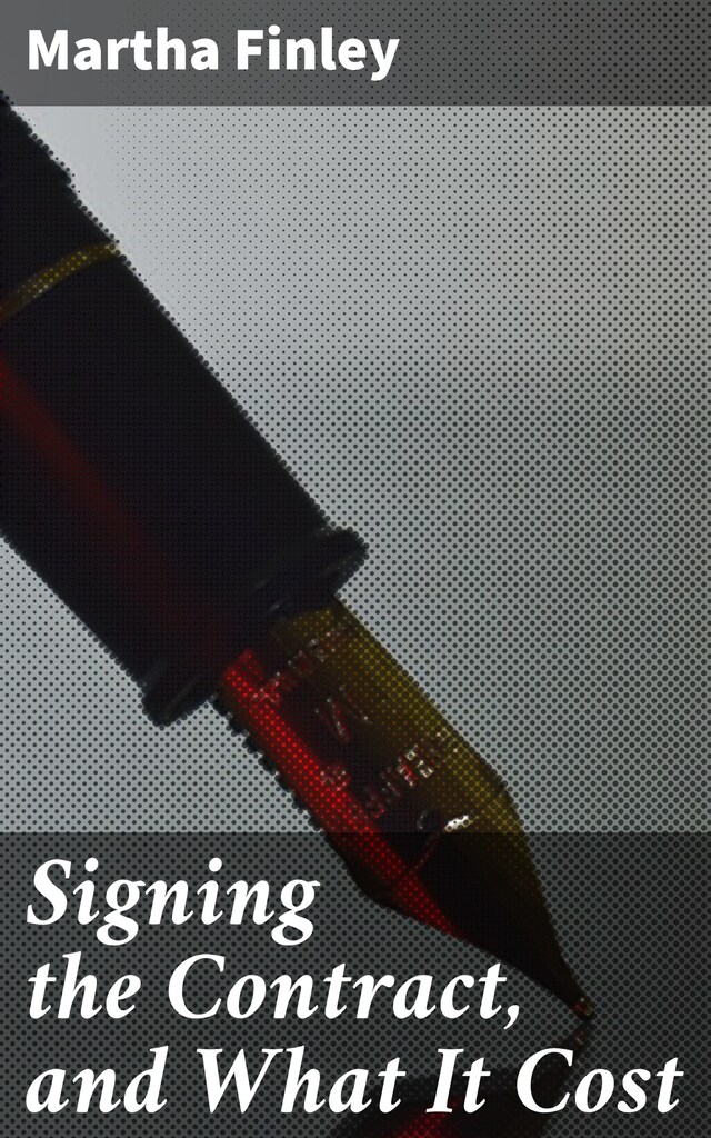 Copertina del libro per Signing the Contract, and What It Cost