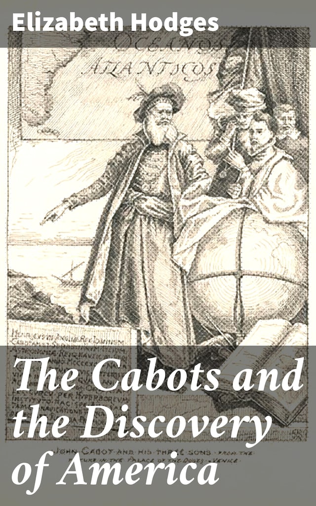 Boekomslag van The Cabots and the Discovery of America