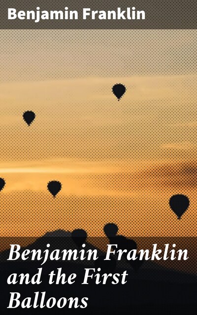 Benjamin Franklin. Autobiografia - Benjamin Franklin - Audiobook - BookBeat