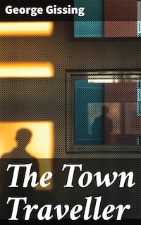The Town Traveller