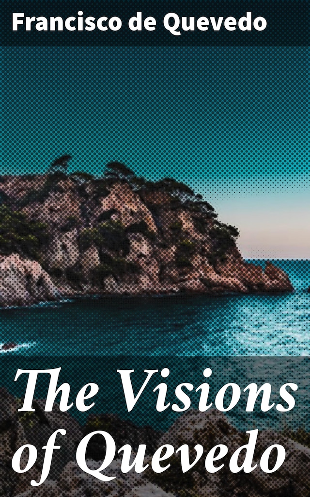 Buchcover für The Visions of Quevedo