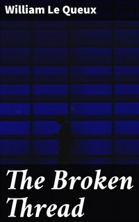 The Broken Thread