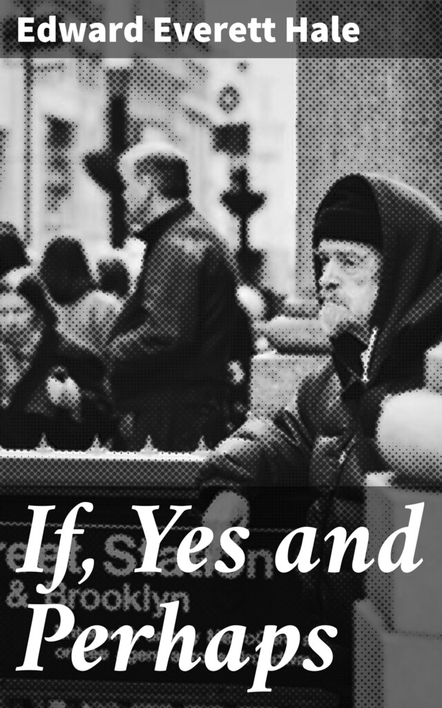 Portada de libro para If, Yes and Perhaps