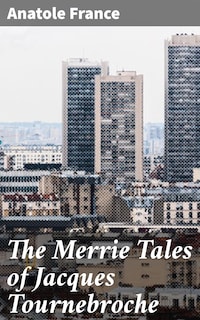 The Merrie Tales of Jacques Tournebroche