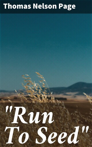 "Run To Seed" bookCoverFor