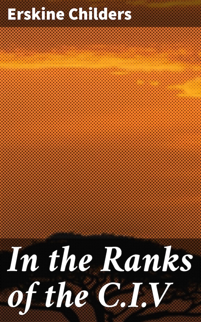 Book cover for In the Ranks of the C.I.V