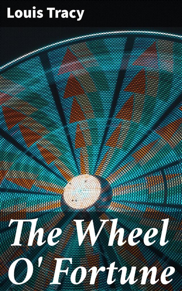 Portada de libro para The Wheel O' Fortune