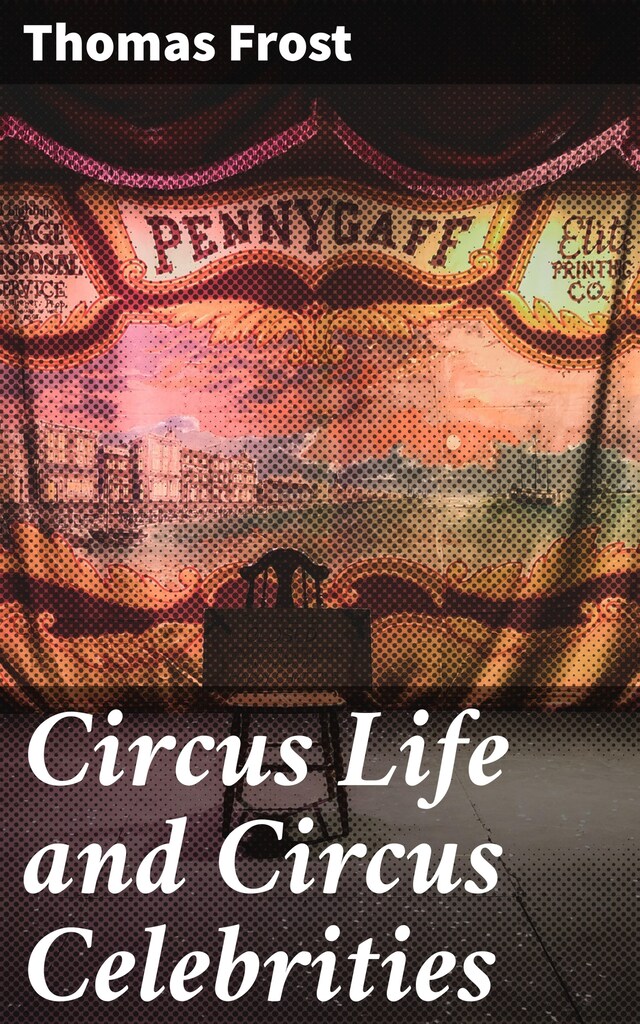 Book cover for Circus Life and Circus Celebrities