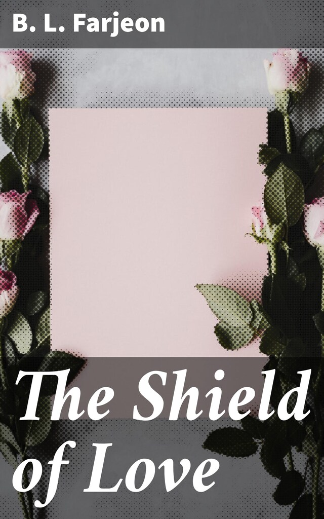 Book cover for The Shield of Love