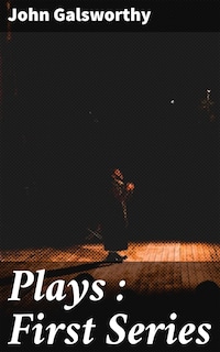 Plays : First Series