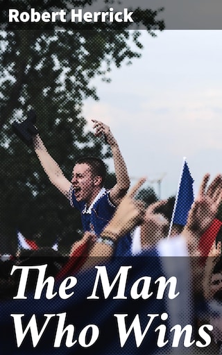 The Man Who Wins bookCoverFor