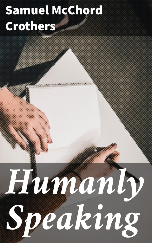 Book cover for Humanly Speaking
