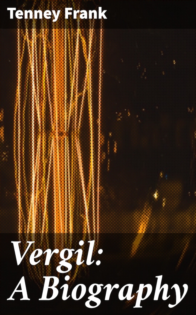 Book cover for Vergil: A Biography
