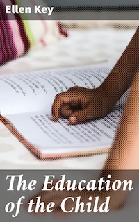 The Education of the Child