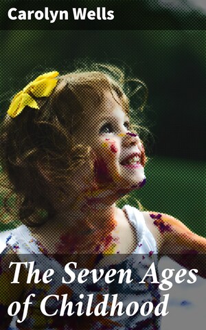 The Seven Ages of Childhood bookCoverFor