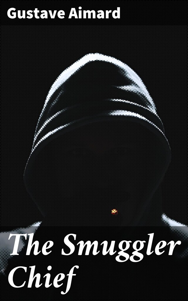 Book cover for The Smuggler Chief
