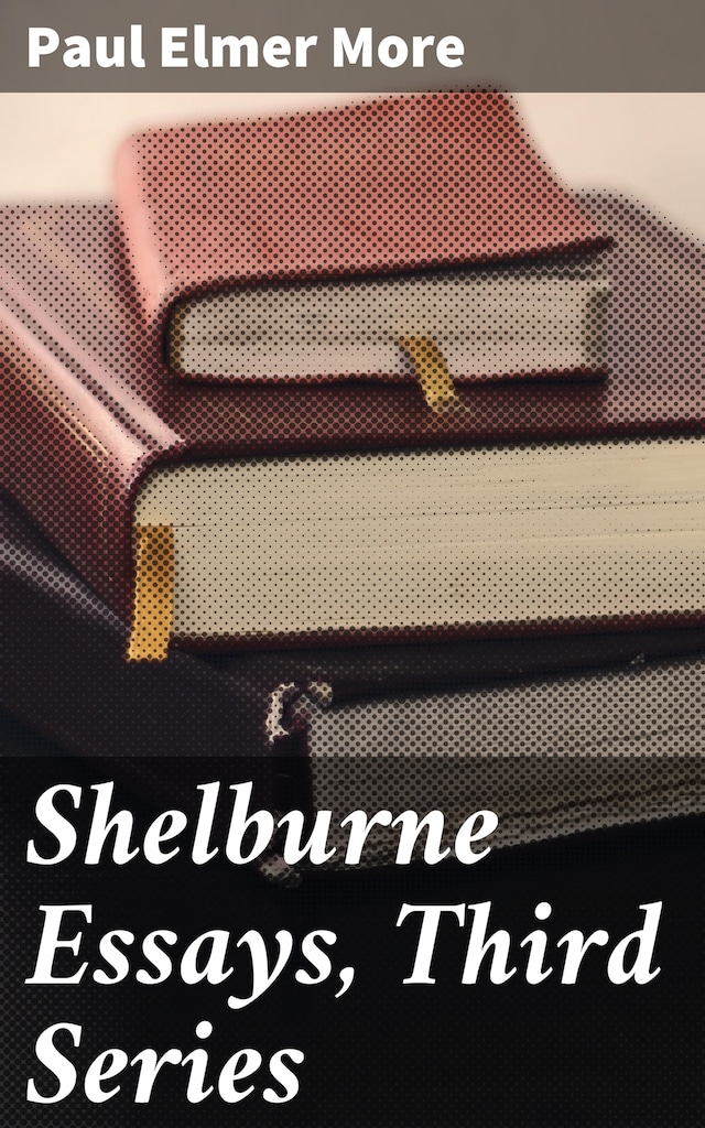 Buchcover für Shelburne Essays, Third Series