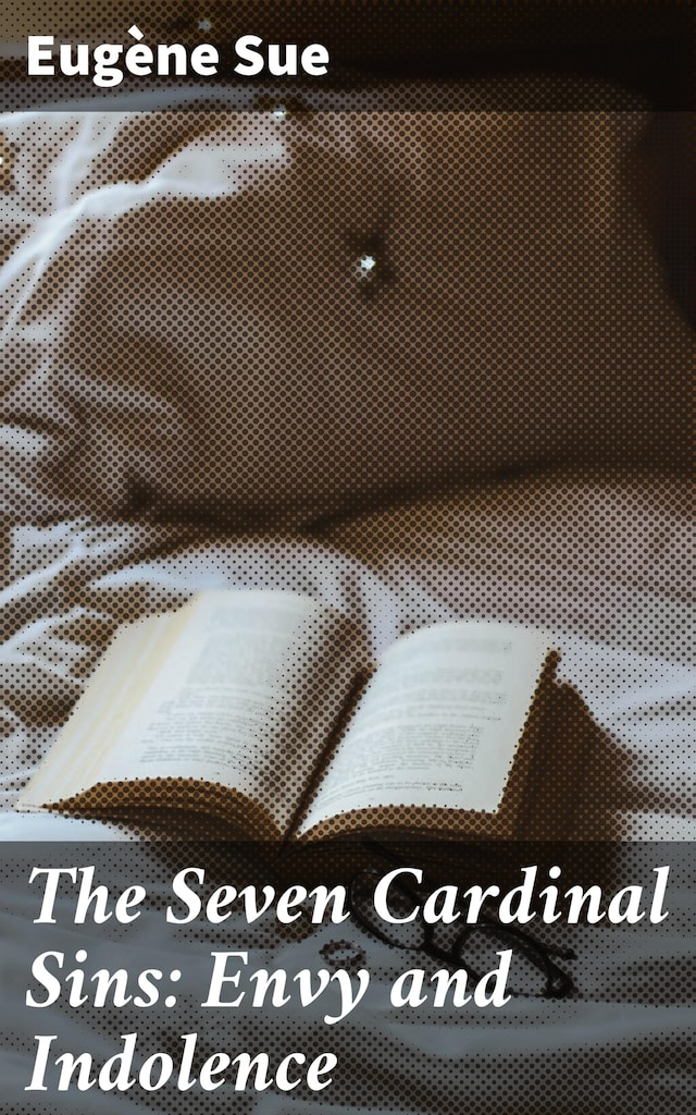 Kirjankansi teokselle The Seven Cardinal Sins: Envy and Indolence
