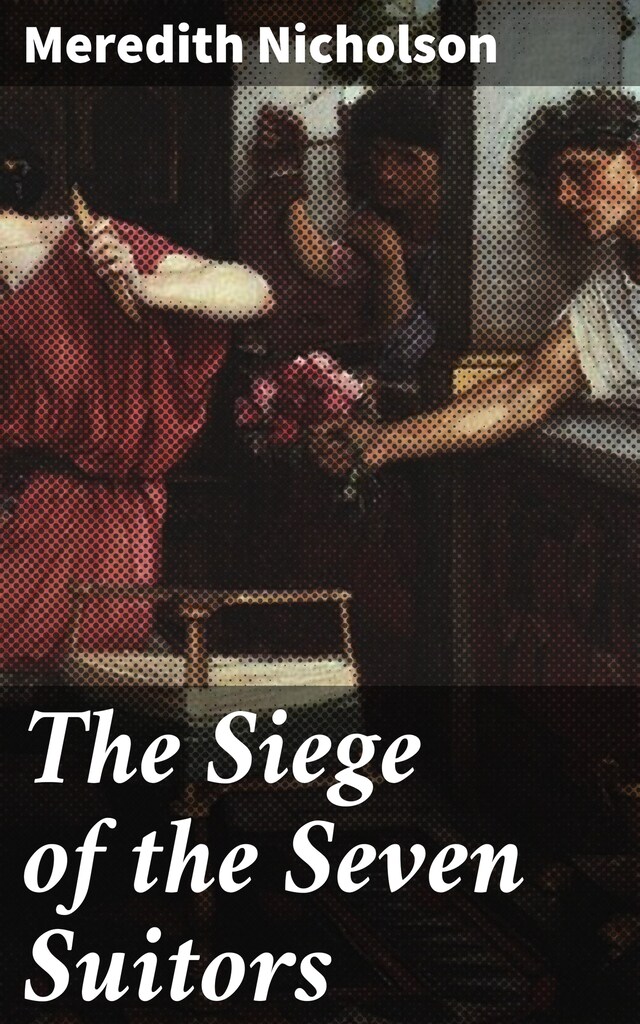 Boekomslag van The Siege of the Seven Suitors