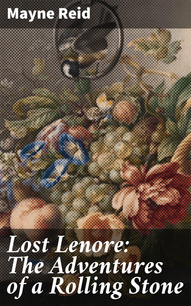Book cover for Lost Lenore: The Adventures of a Rolling Stone