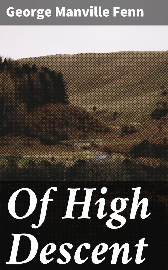 Copertina del libro per Of High Descent