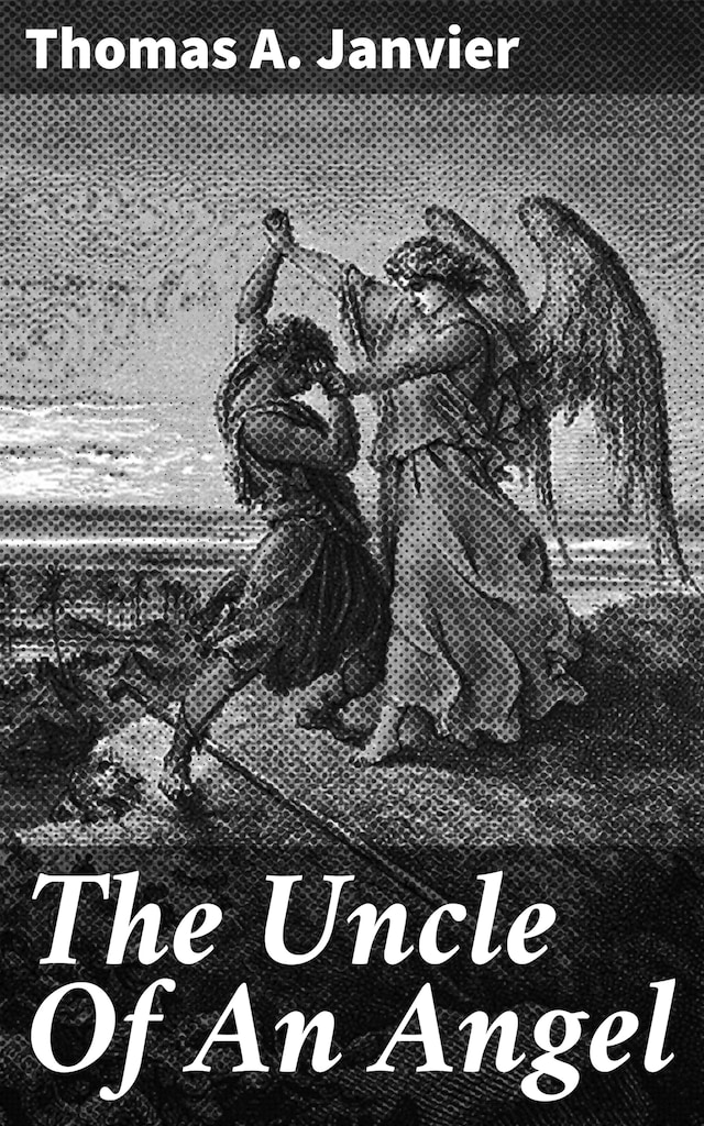 Book cover for The Uncle Of An Angel
