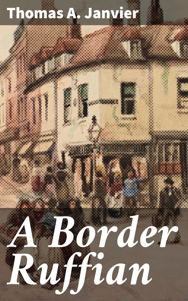 Book cover for A Border Ruffian