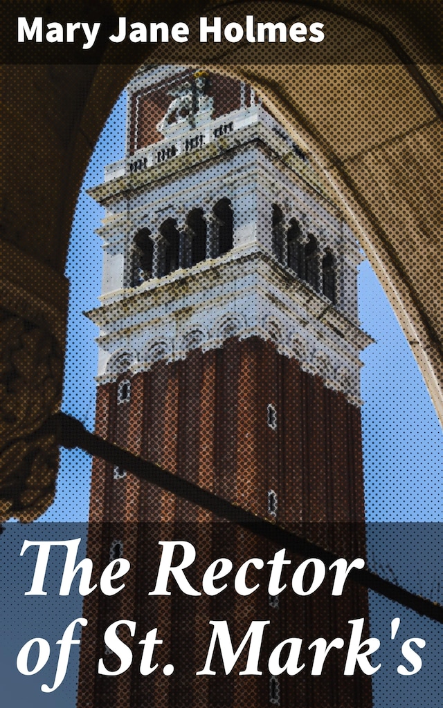 Book cover for The Rector of St. Mark's