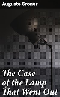 The Case of the Lamp That Went Out
