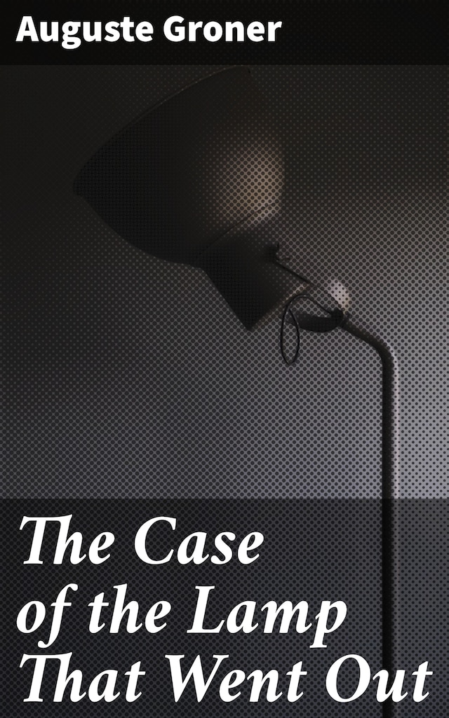 Buchcover für The Case of the Lamp That Went Out