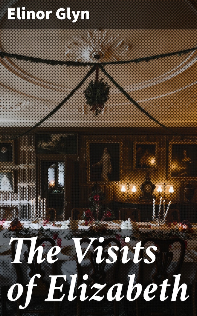 Book cover for The Visits of Elizabeth