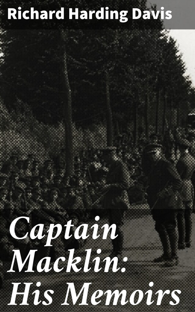 Couverture de livre pour Captain Macklin: His Memoirs