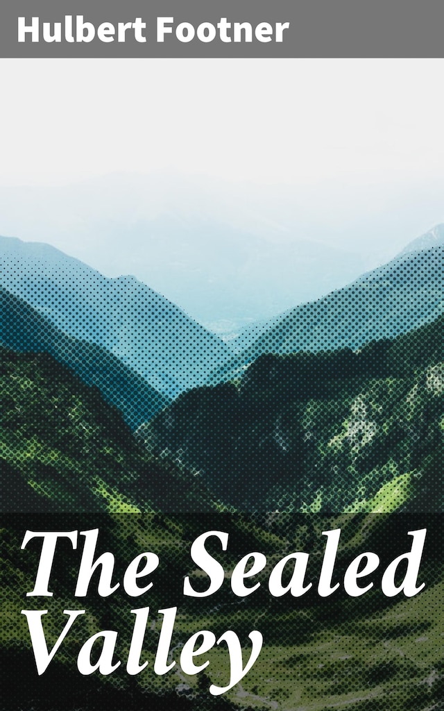 Kirjankansi teokselle The Sealed Valley