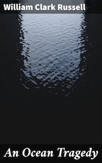 An Ocean Tragedy