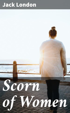 Scorn of Women bookCoverFor