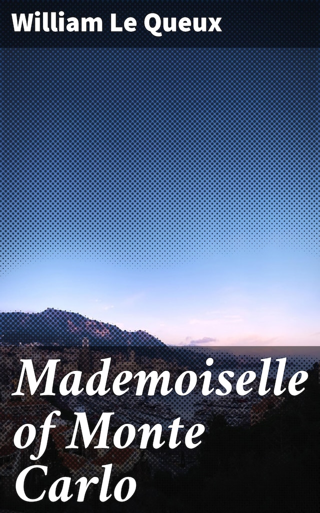 Copertina del libro per Mademoiselle of Monte Carlo