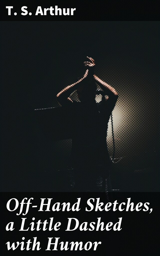 Portada de libro para Off-Hand Sketches, a Little Dashed with Humor