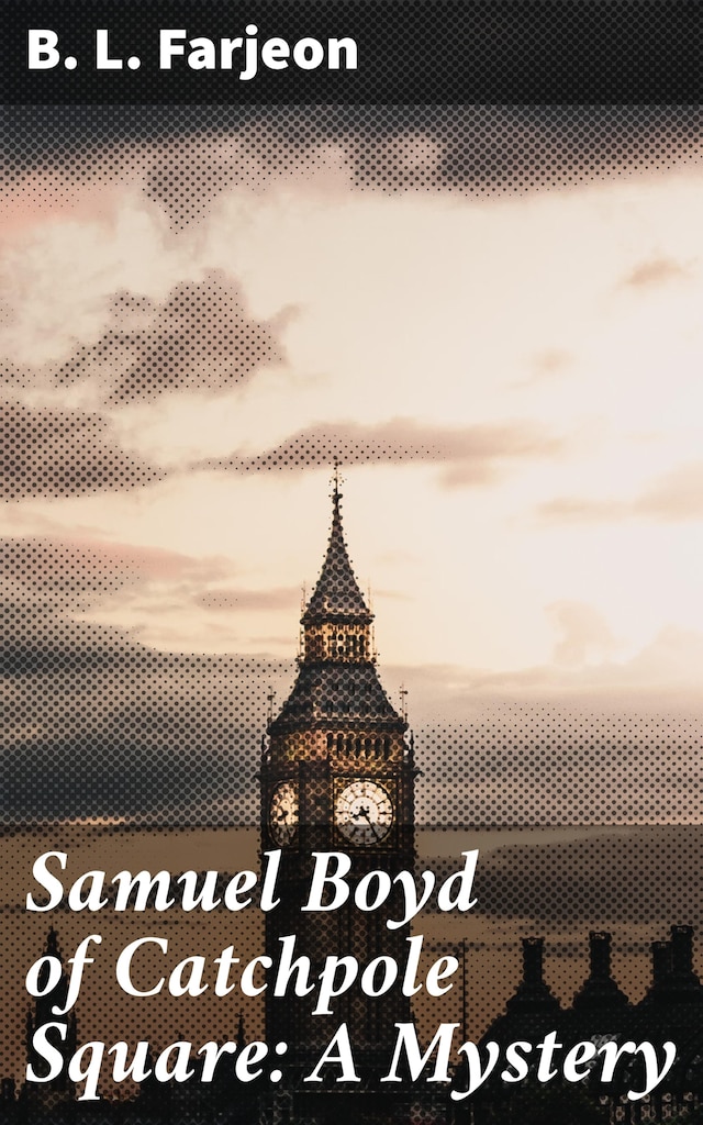 Book cover for Samuel Boyd of Catchpole Square: A Mystery