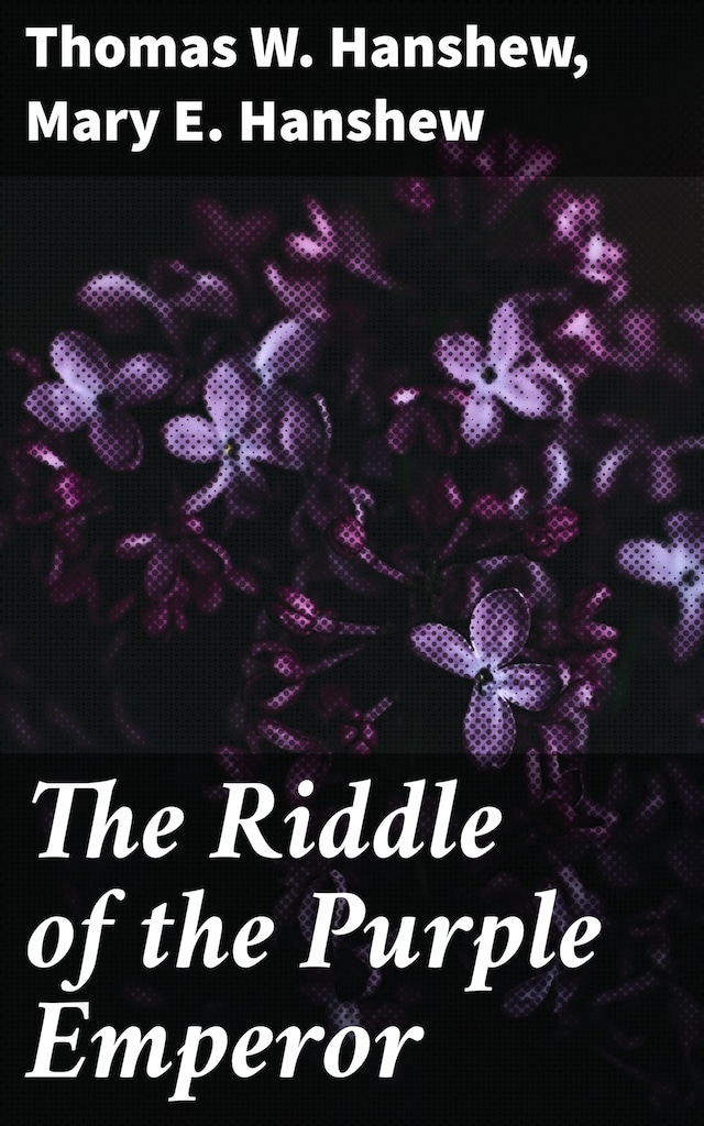 Kirjankansi teokselle The Riddle of the Purple Emperor