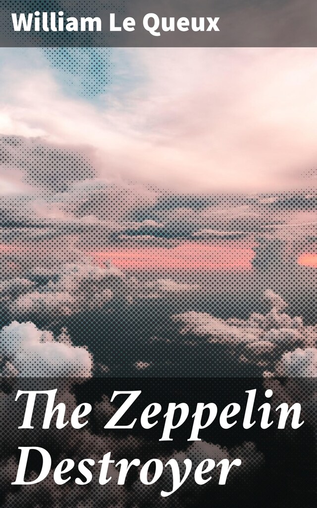 Copertina del libro per The Zeppelin Destroyer