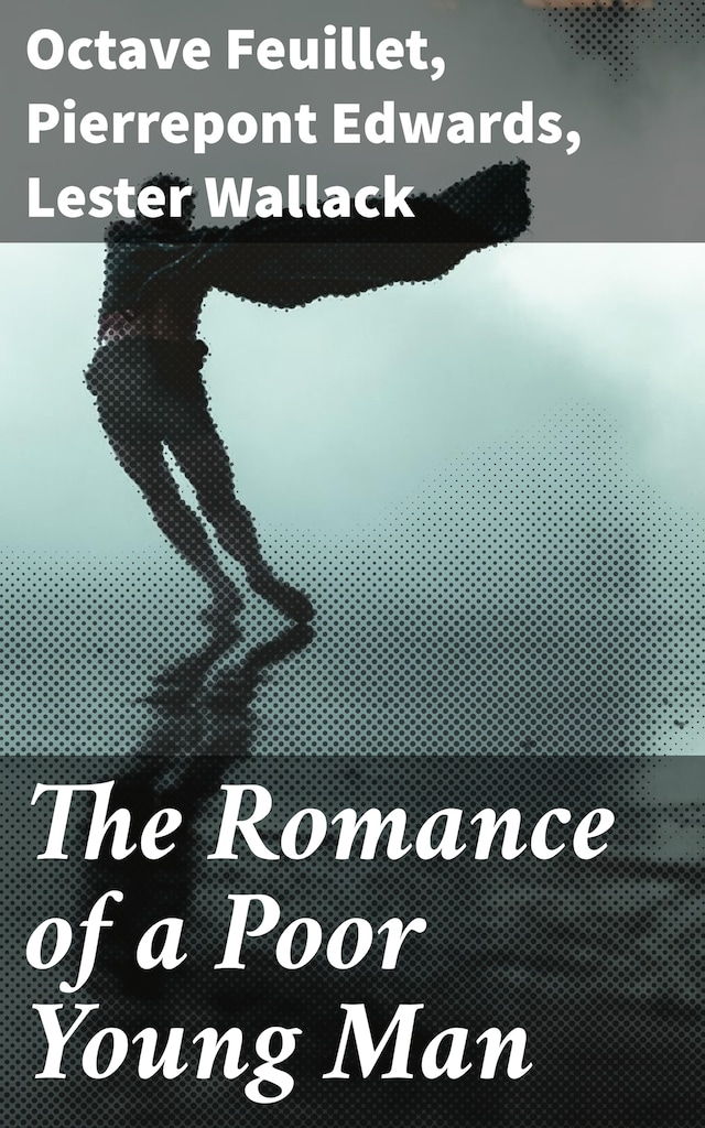 Kirjankansi teokselle The Romance of a Poor Young Man