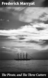 The Pirate, and The Three Cutters