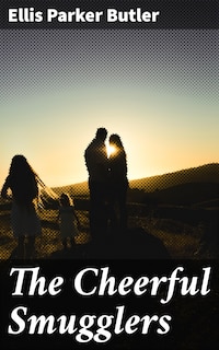 The Cheerful Smugglers