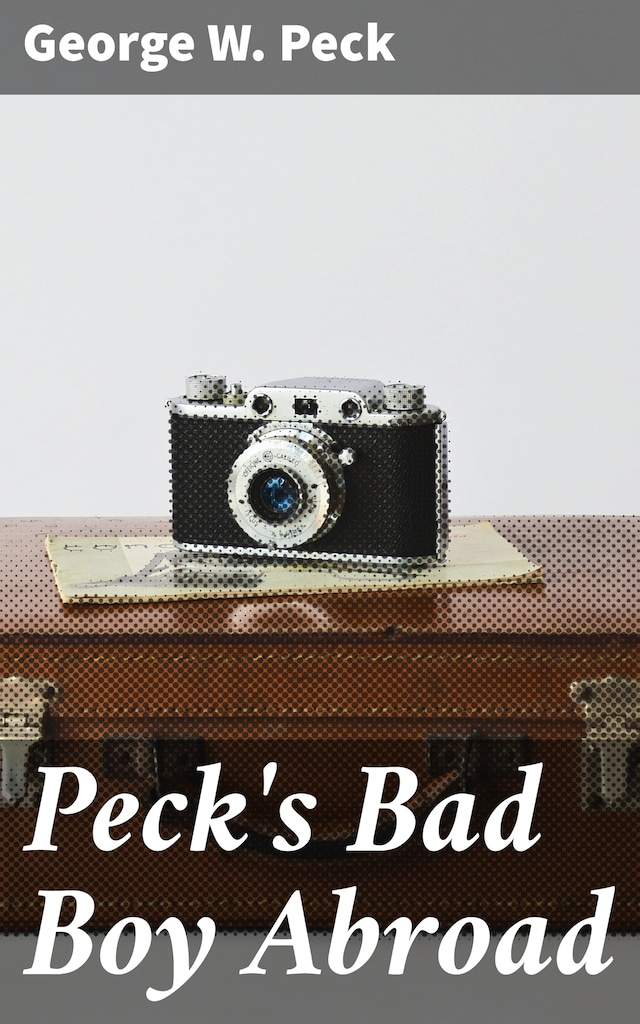 Book cover for Peck's Bad Boy Abroad