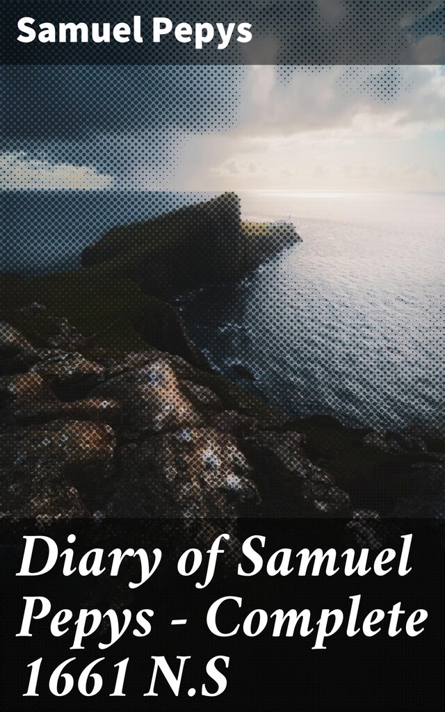 Kirjankansi teokselle Diary of Samuel Pepys — Complete 1661 N.S