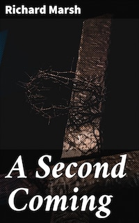 A Second Coming