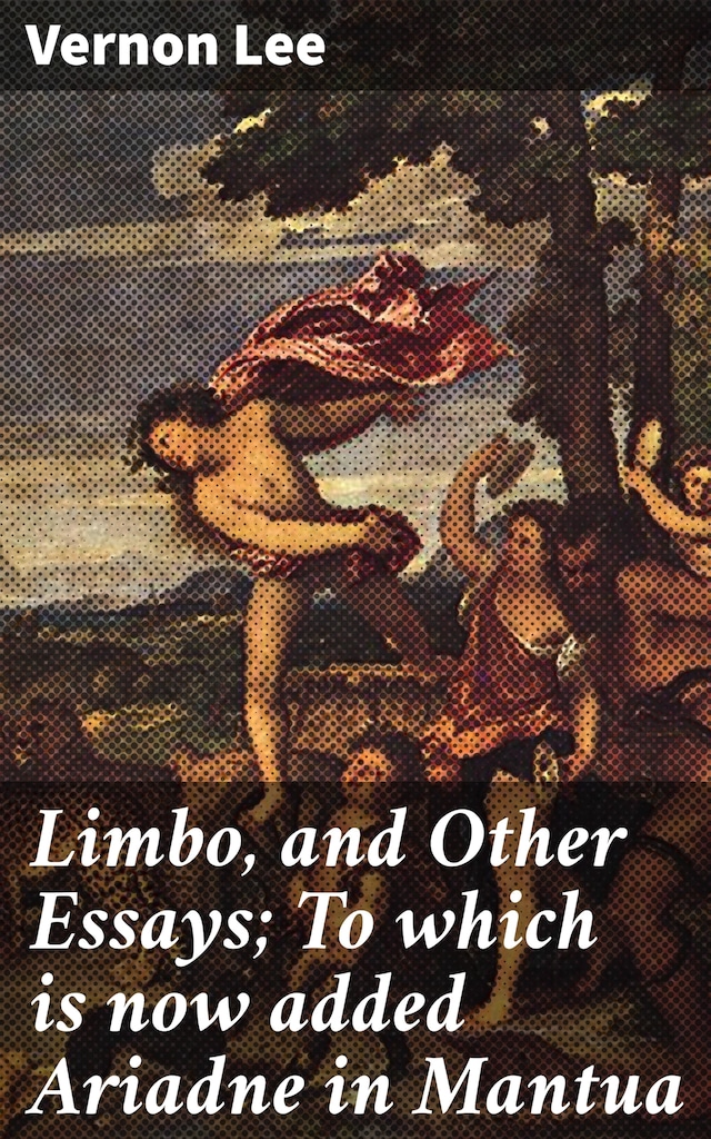 Okładka książki dla Limbo, and Other Essays; To which is now added Ariadne in Mantua