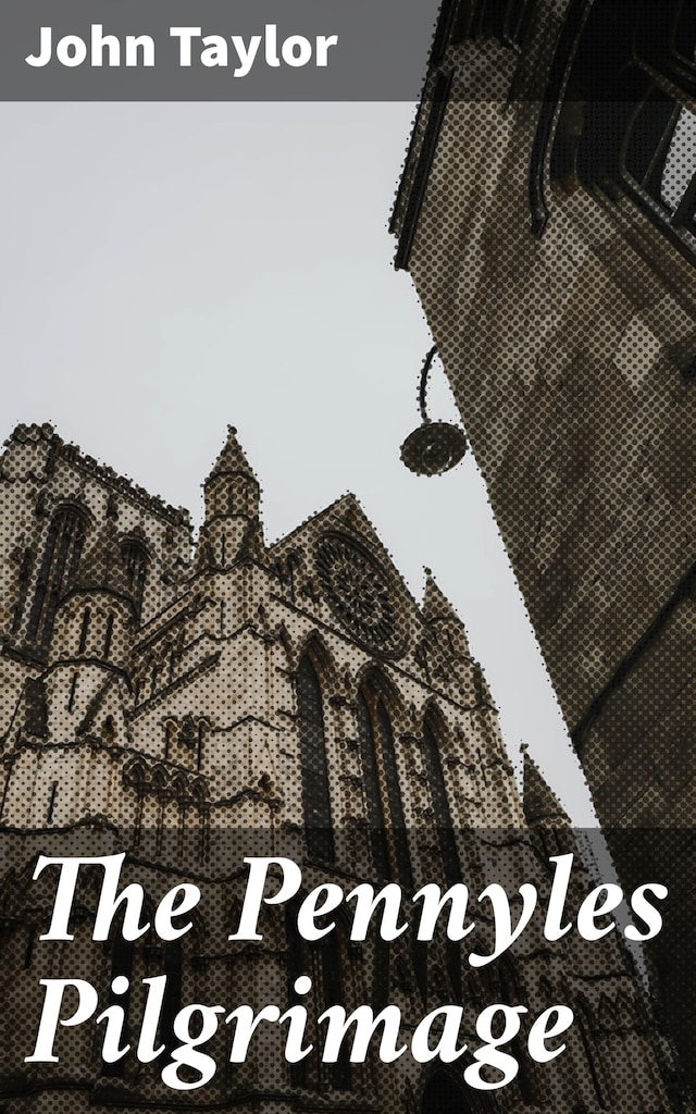 Copertina del libro per The Pennyles Pilgrimage