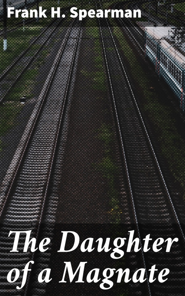 Book cover for The Daughter of a Magnate